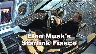 Elon Musk's Starlink Fiasco