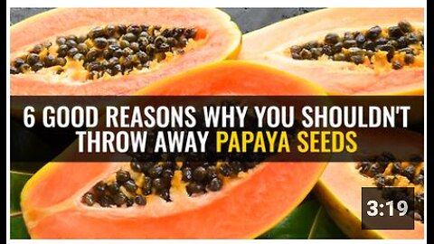 6 Good reasons why you shouldn't throw away papaya seeds