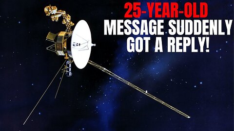 Voyager 1 Just Received an ALARMING Message From a Nearby Star