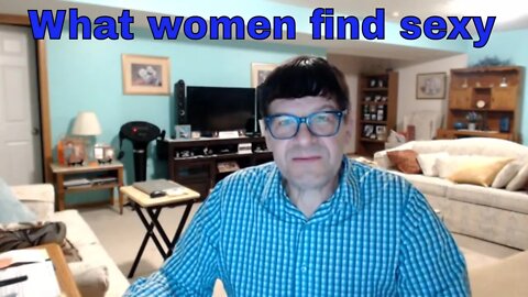 I'm too sexy for this video-What women find sexy