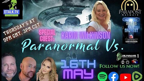 Paranormal Vs. S2E8 featuring Karin Wilkinson
