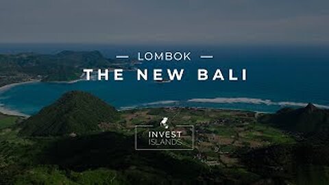 LOMBOK - THE NEW INVESTMENT PARADISE