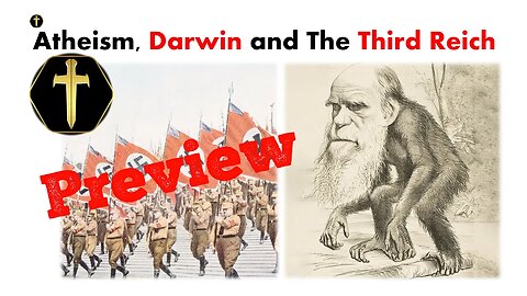 Atheism, Marquis De Sade, Darwin and the Third Reich (Preview)