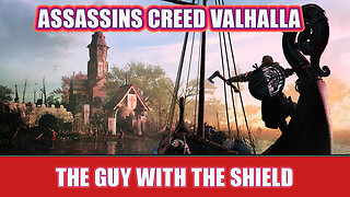 Assasins Creed Valhalla - That Guy with the Shield?