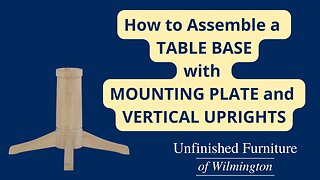 How to assemble a Table Base with Mounting Plate and Vertical Uprights