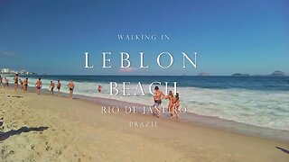 Rio de Janeiro BR: Walking On Leblon Beach