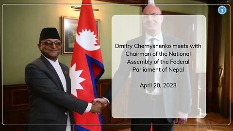 Deputy Prime Minister Dmitry Chernyshenko Meets Nepal's National Assembly Chairman