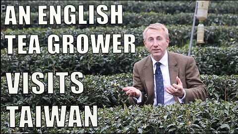 The English tea grower Jonathon Jones from Tregothnan estate, Cornwall, UK visits Taiwan