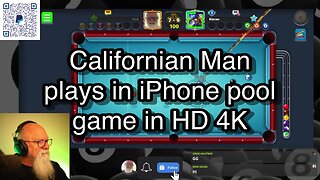 Californian Man plays in iPhone pool game in HD 4K 🎱🎱🎱 8 Ball Pool 🎱🎱🎱