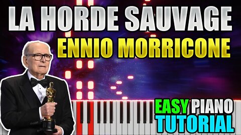 La Horde Sauvage - Ennio Morricone | Easy Piano Lesson