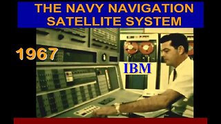 1967 Navy Satellite Navigation training film (IBM 7094 data center, AN/UYK, IBM 1410, 7702)