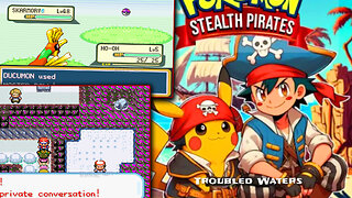 Pokemon Stealth Pirates Troubled Waters - GBA ROM Hack It's part 2 in the Stealth Pirates Saga