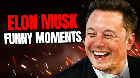 Elon musk funnest moments