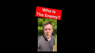 Who is the enemy