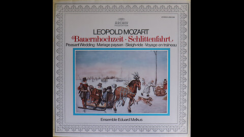 Leopold Mozart -Peasant Wedding, Sleigh Ride -Ensemble Eduard Melkus (1976) [Complete LP]