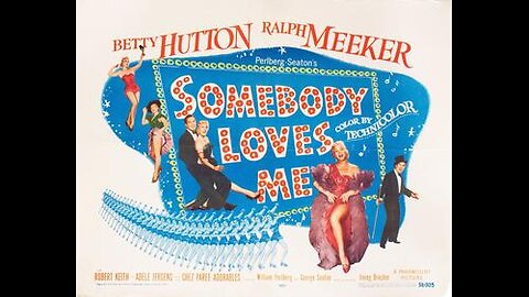 Somebody Loves Me (1952)