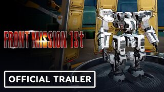 Front Mission 1st: Remake - Official Launch Trailer