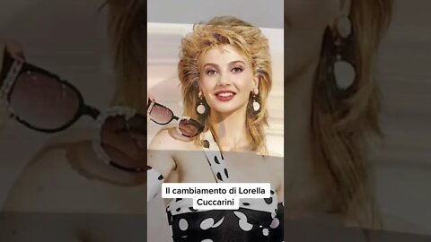 LORELLA CUCCARINI PRIMA E DOPO