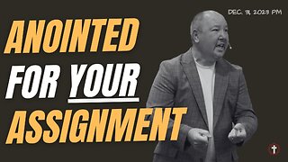 "Anointed for Your Assignment" | Pastor Ron Russell