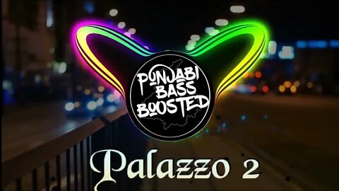 Palazzo 2 [BASS BOOSTED] Kulwinder Wila | Shivjot |Latest Punjabi song