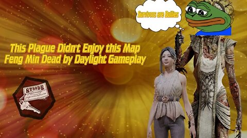 This Plague Didn't Enjoy This Map Feng Min Dead by Daylight Survivor Gameplay