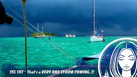 SSL597 ~ That's a VERY BAD STORM COMING..!