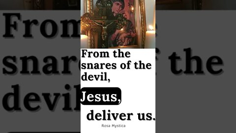 From the snares of the devil, Jesus, deliver us #shorts #shortsfeed