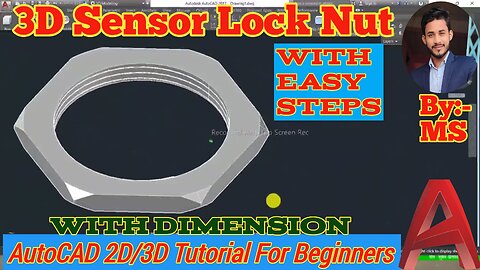 How to make 3d sensor nut in autocad