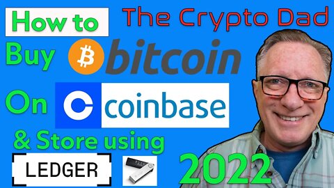 How to Buy Bitcoin on Coinbase & Store in a Ledger Nano Hardware Wallet 2022