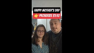 Happy Mother's Day - Proverbs 31:10 || DAILY SCRIPTURE