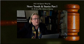 3rd Quarter 2022 Wrap Up: News Trends & Stories, Part I with Dr. Joseph P. Farrell