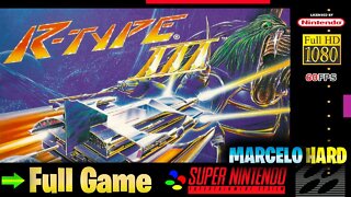 R-Type III: The Third Lightning - Super Nintendo (Full Game Walkthrough)