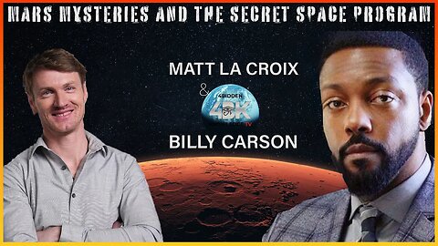 Strange Anomalies of Mars and The S.S.P | Billy Carson and Matthew LaCroix