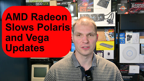 AMD Radeon Slows Polaris and Vega Updates