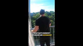 Tristan's Honest Opinion On Germany