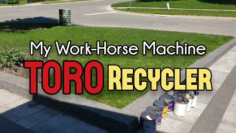 My Workhorse Mower • My Old Toro Recycler FWD Self-Propel Mower