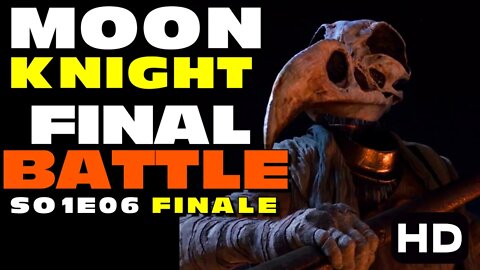 Moon Knight Finale Final Battle S01E06