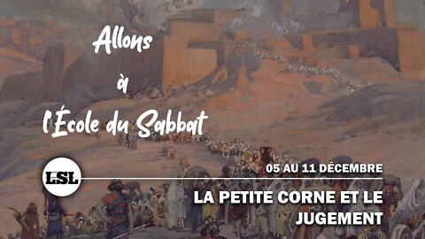 La Petite Corne et le Jugement | Allons à l'École du Sabbat - Leçon 9 Q4 2021