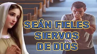 SEÁN FIELES SIERVOS DE DIOS - MENSAJE DE MARÍA SANTISIMA A ANNA