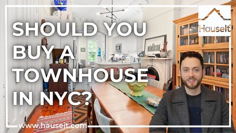 Should You Buy a Townhouse in NYC?