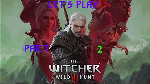 Witcher 3 Casual Let's Play With Storm Lynx Part 2