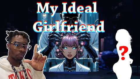 My Ideal Girlfriend