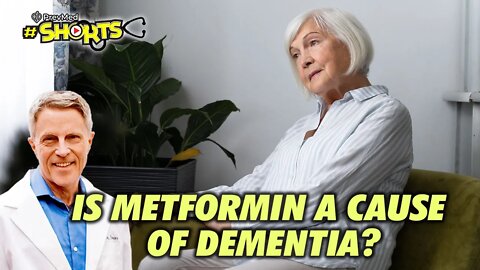 #SHORTS Is Metformin a cause of Dementia?