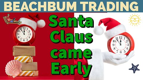 Santa Claus �� came Early to the Markets this year