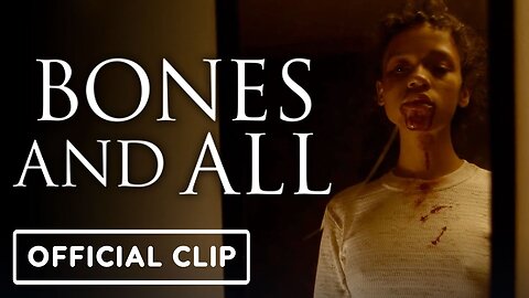 Bones and All - Clip