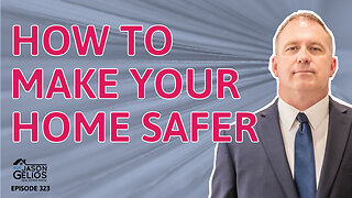 How To Make Your Home Safer | Ep. 323 AskJasonGelios Show