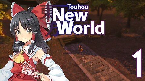 Touhou: New World - Reimu's Story Part 1