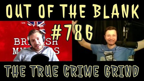 Out Of The Blank #786 - The True Crime Grind (Stuart Blues)