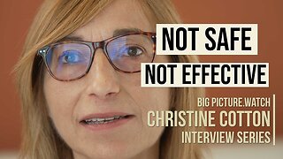 Christine Cotton - Clinical Trial Designer: Not Safe and Not Effective