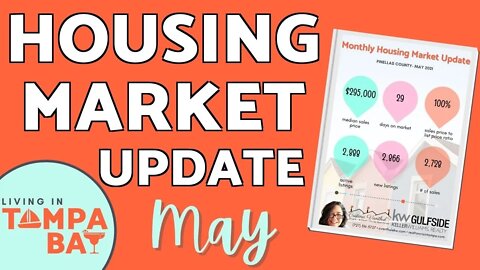 Tampa's Real Estate Market | May Updates | Living in Tampa Bay